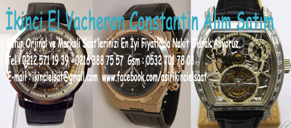 İkinci El Vacheron Constantin Saat Alan Yerler